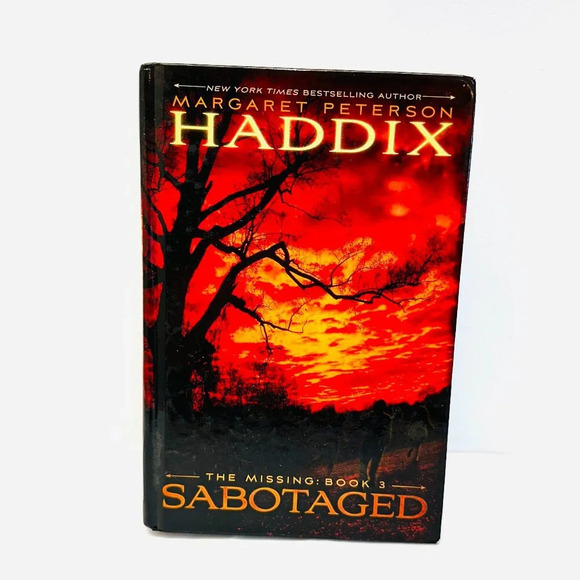 Sabotaged (The Missing: Book 3) by Margaret Peterson Haddix - Hardcover - Picture 1 of 7